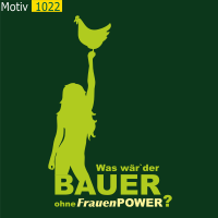 Motiv 1022 - Was wär'der Bauer ohne FrauenPower?